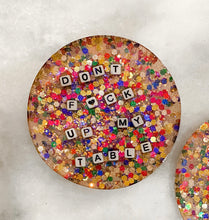 load image into gallery viewer, don't f*ck up my table coasters, round